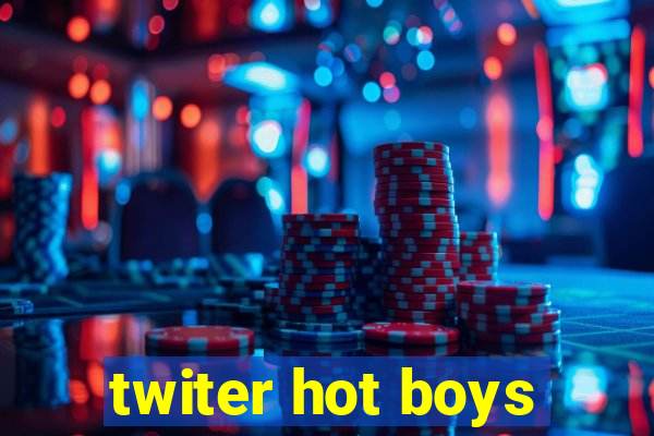 twiter hot boys